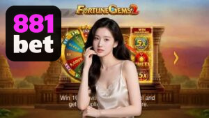 Fortune Gems 881Bet e como o jogo funciona